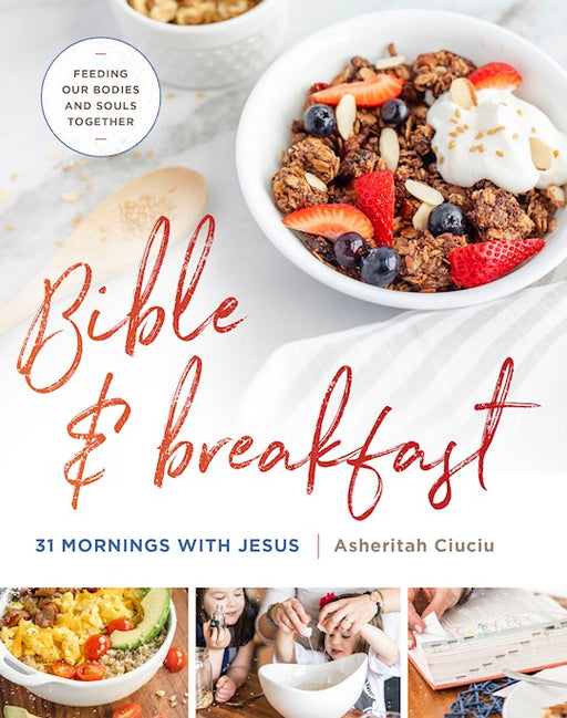 Bible & Breakfast by Asheritah Ciuciu