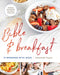 Bible & Breakfast by Asheritah Ciuciu