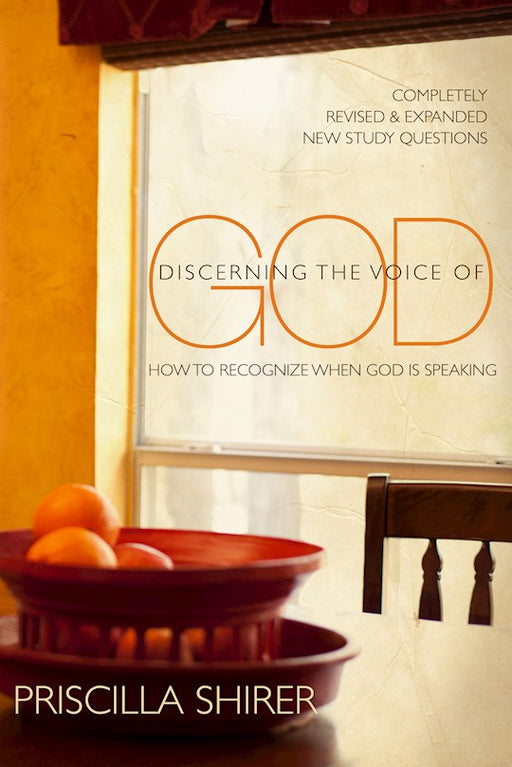 Discerning the Voice of God by Priscilla Shirer