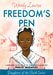 Freedom's Pen by Wendy Lawton