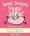 Sweet Dreams, Princess by Sheila Walsh