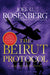 The Beirut Protocol by Joel Rosenberg