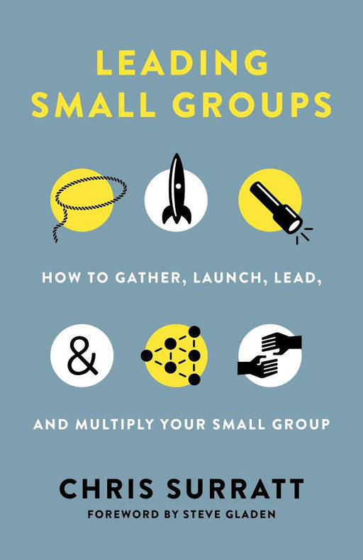 Leading Small Groups by Chris Surratt