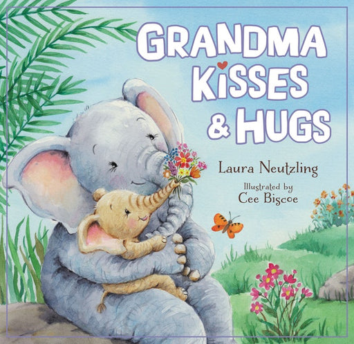 Grandma Kisses And Hugs by Laura Neutzling