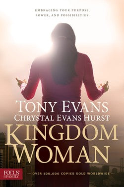 Kingdom Woman by Tony Evans and Chrystal Evans Hurst