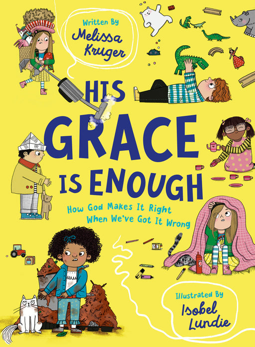 His Grace Is Enough by Melissa Kruger