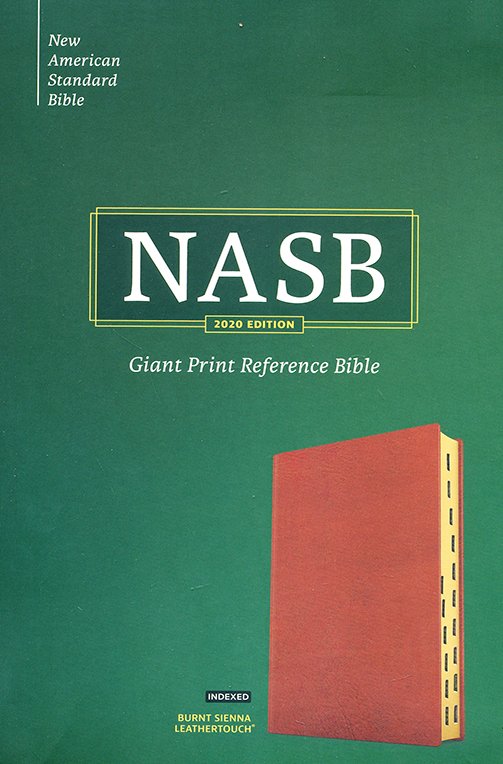 NASB 2020 Giant Print Reference Bible, Brown Leathertouch Thumb-Indexed